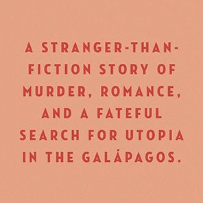 Eden Undone: A True Story of Sex, Murder, and Utopia at the Dawn of World War II