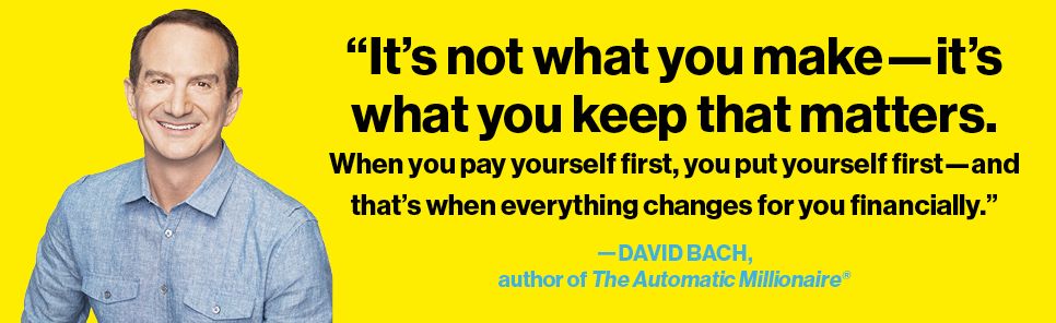 The Automatic Millionaire, Expanded and Updated: A Powerful One-Step Plan to Live and Finish Rich