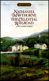 The Celestial Railroad and Other Stories