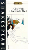 All's Well That Ends Well (Signet Classic Shakespeare Series)