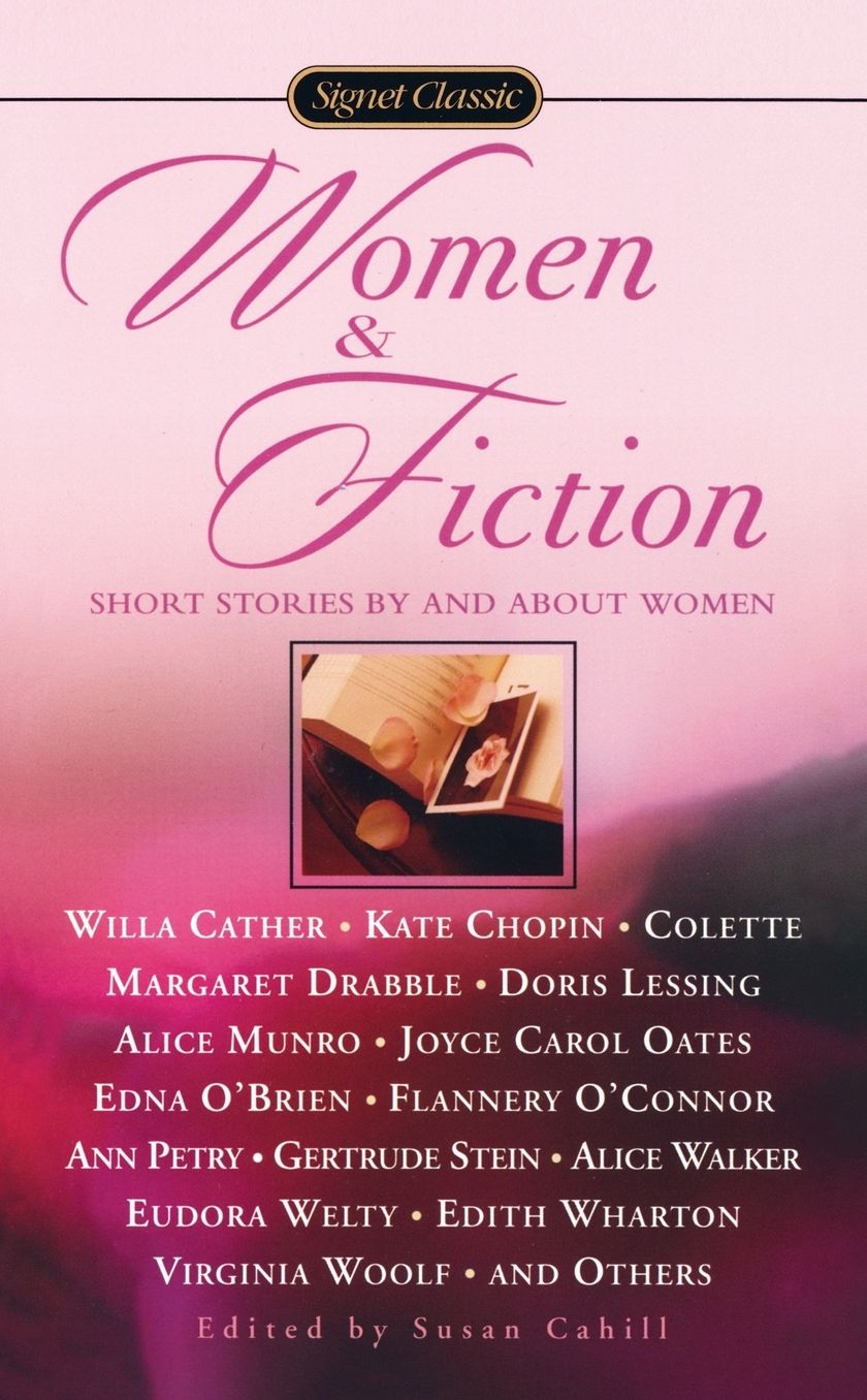 Women and Fiction: Stories By and About Women