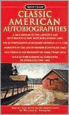 Classic American Autobiographies