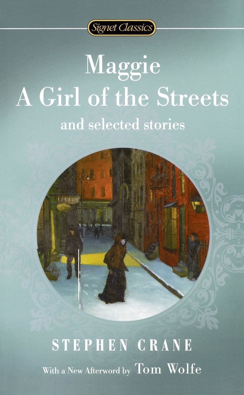Maggie, A Girl of the Streets and Selected Stories