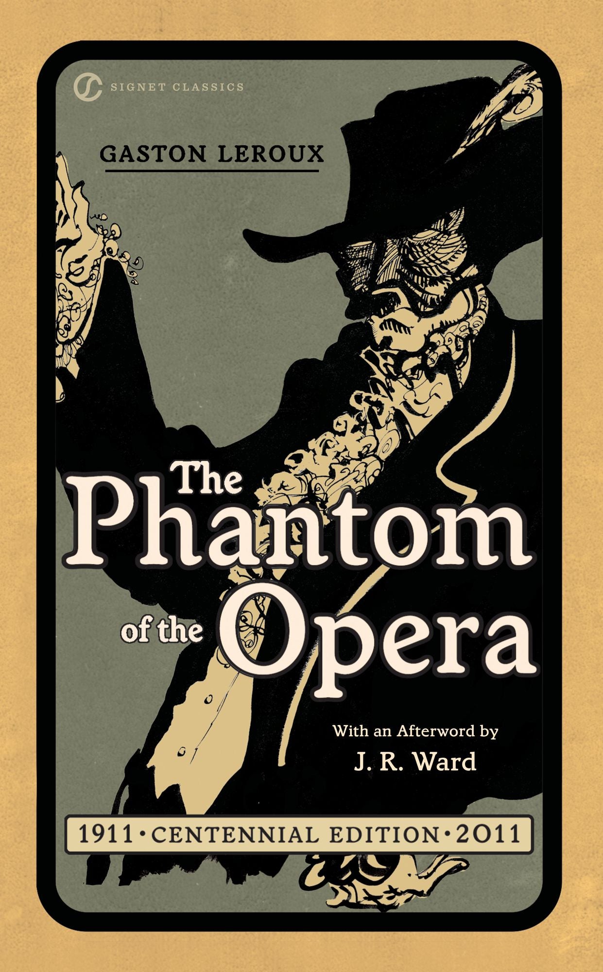 The Phantom of the Opera (Centennial Edition)