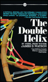 The Double Helix: A Personal Account of the Discovery of the Structure of DNA