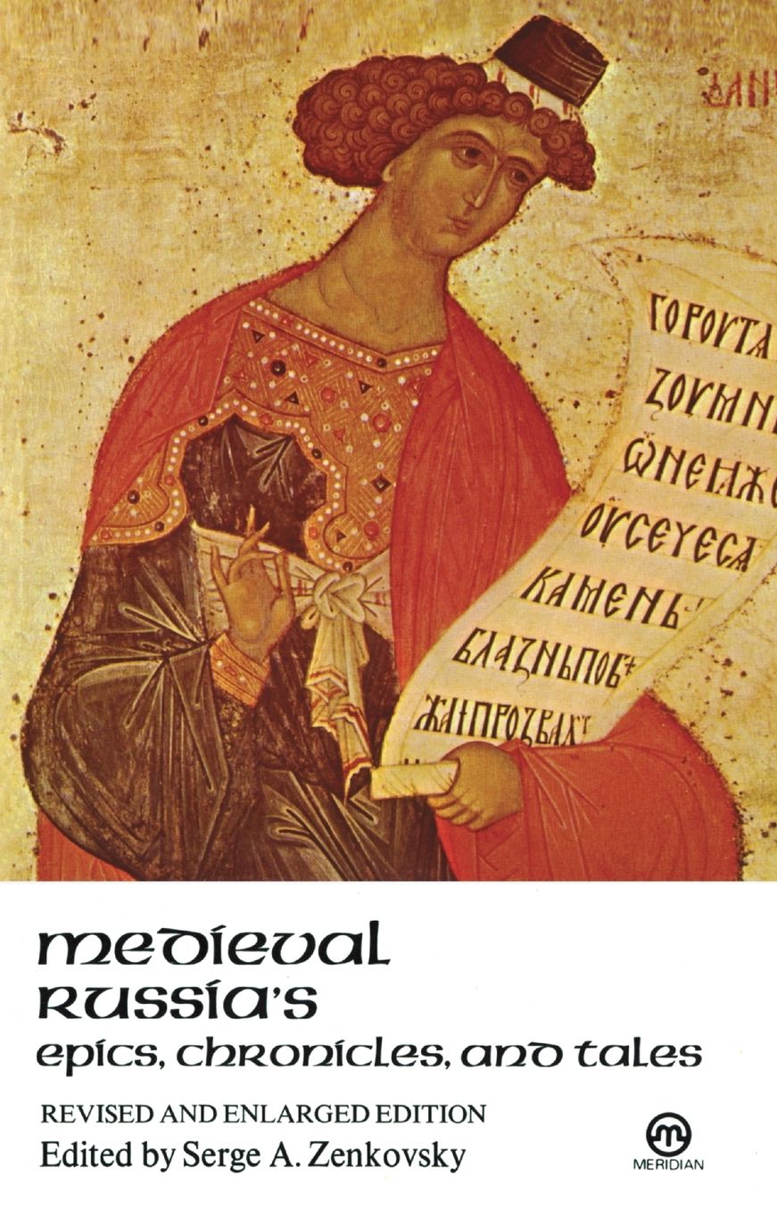 Medieval Russian Epics, Chronicles, and Tales