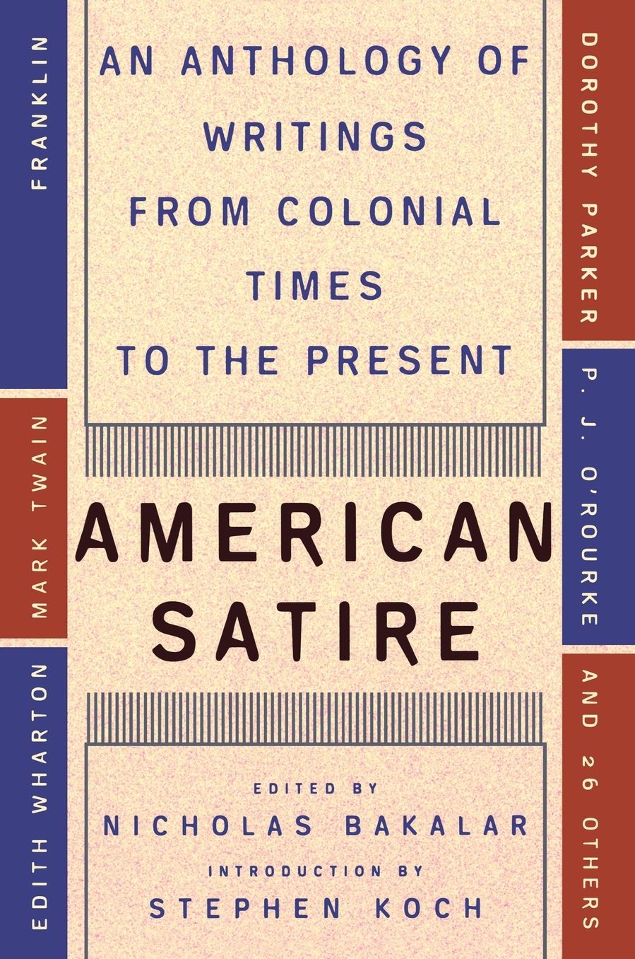 American Satire: An Anthology of Writings from Colonial Times to the Present