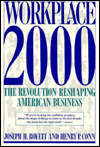 WorkPlace 2000: The Revolution Reshaping American Business