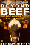 Beyond Beef: The Rise and Fall of the Cattle Culture