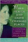 When Heaven and Earth Changed Places (movie tie-in)