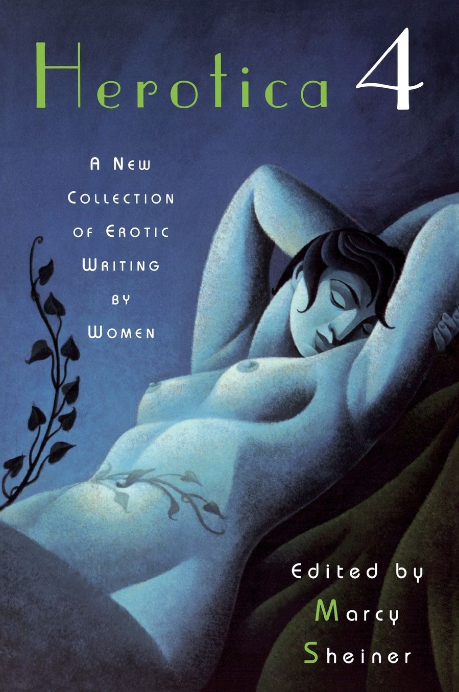 Herotica 4: A New Collection of Erotic Writing by Women