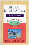 Bed and Breakfast U. S. A. 1997: Southeast