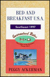 Bed and Breakfast U. S. A. 1997: Southeast