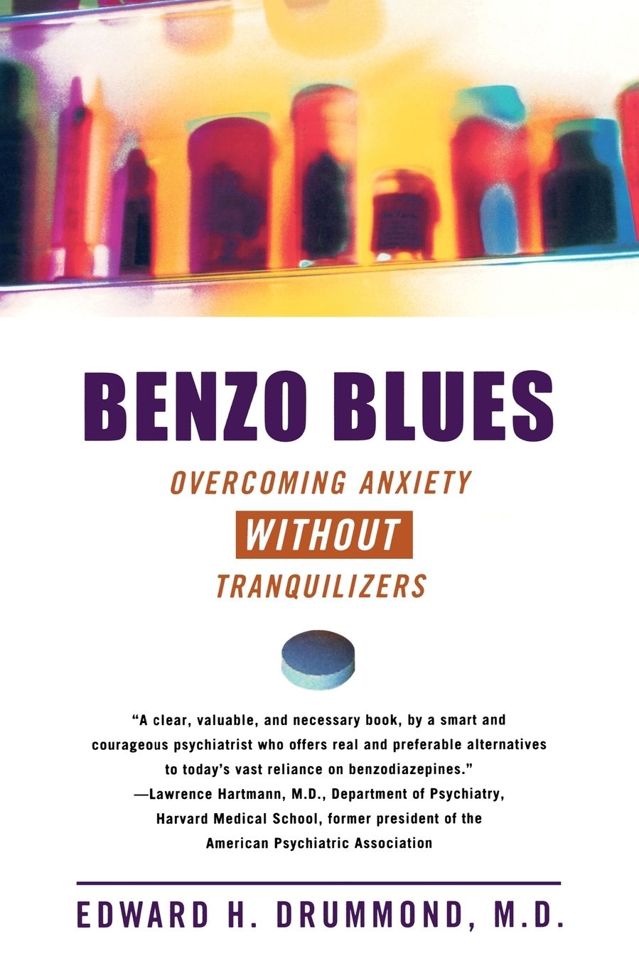 Benzo Blues: Overcoming Anxiety Without Tranquilizers