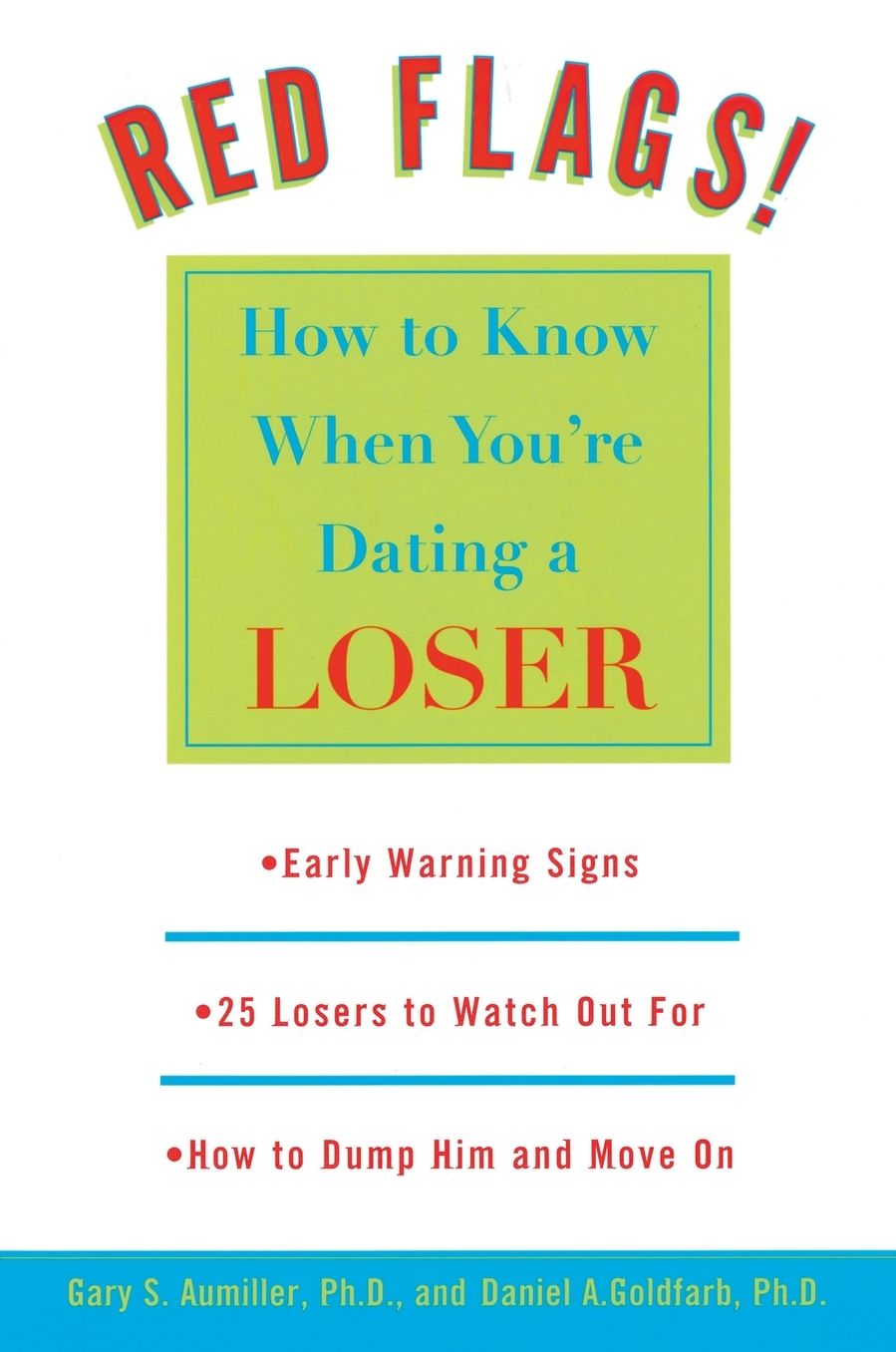 Red Flags: How to Know When You're Dating a Loser