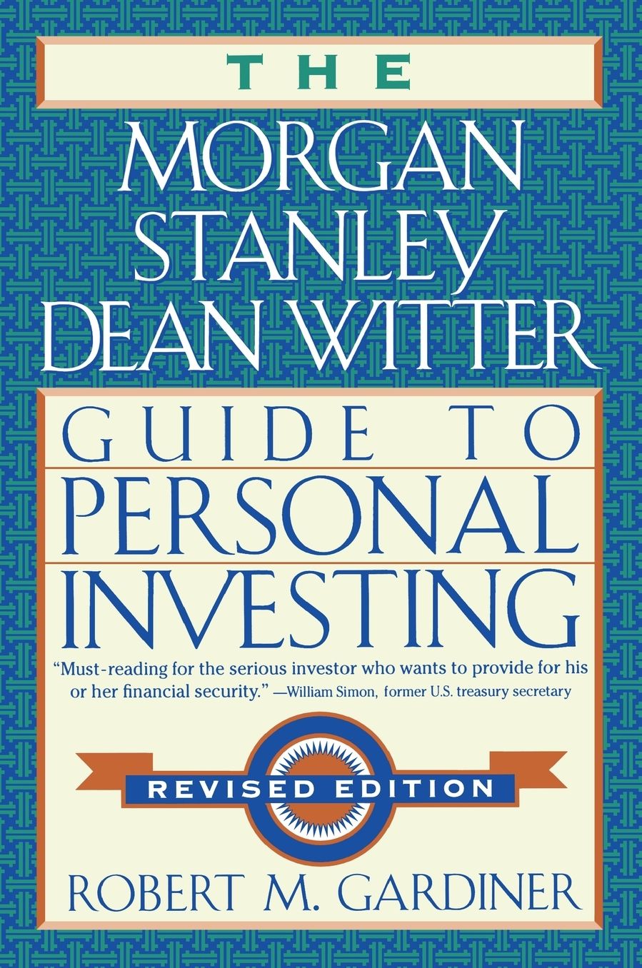 The Morgan Stanley/Dean Witter Guide to Personal Investing