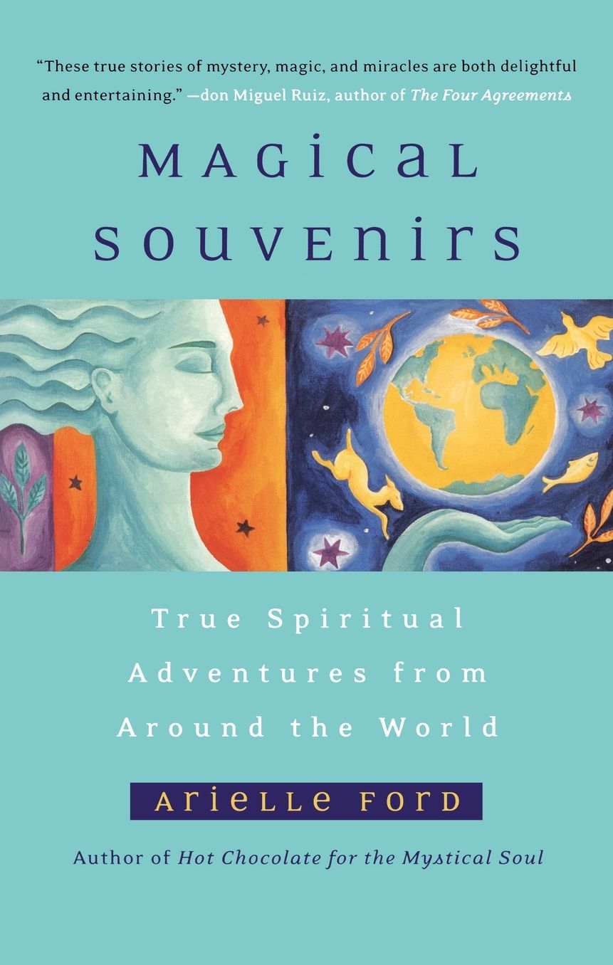 Magical Souvenirs: Mystical Travel Stories from Around the World