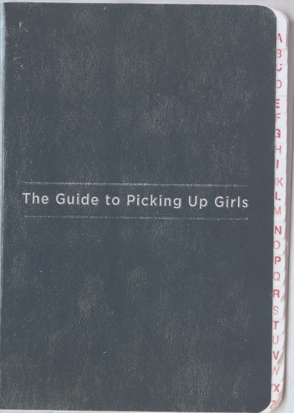 The Guide to Picking Up Girls
