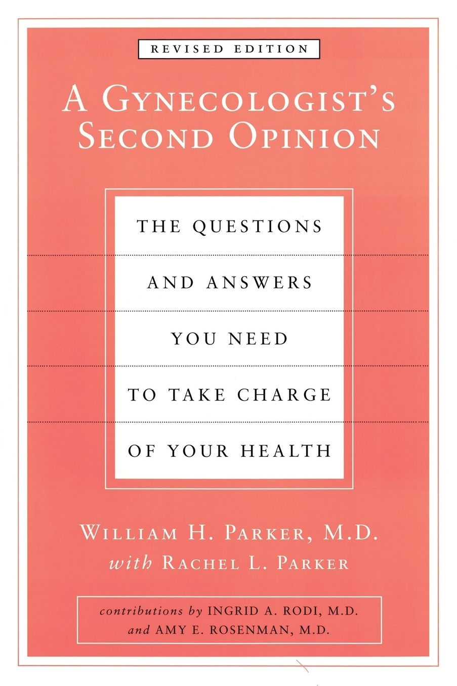A Gynecologist's Second Opinion