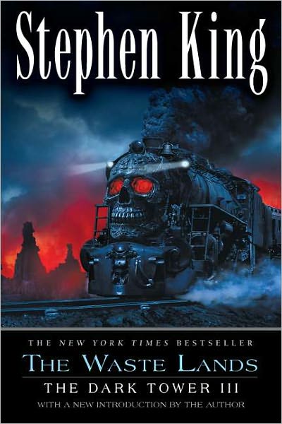 The Waste Lands (Dark Tower Series #3) (Revised Edition)