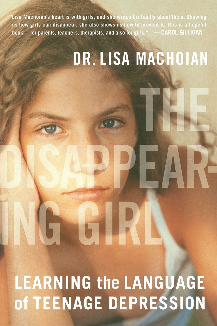 The Disappearing Girl: Learning the Language of Teenage Depression