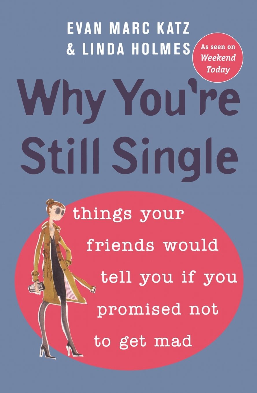 Why You're Still Single