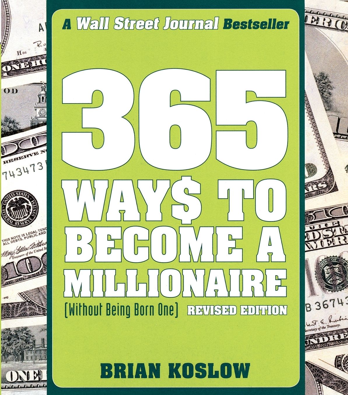 365 Ways to Become a Millionaire: (Without Being Born One)