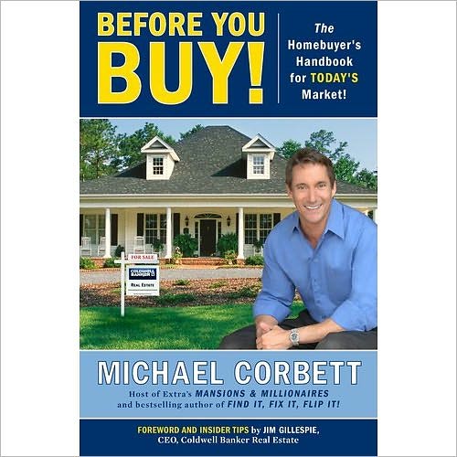 Before You Buy!: The Homebuyer's Handbook for Today's Market