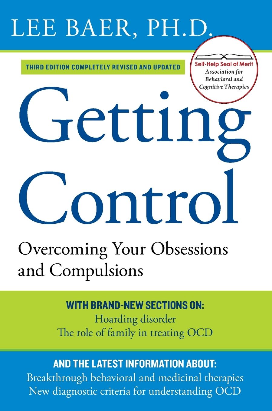 Getting Control: Overcoming Your Obsessions and Compulsions