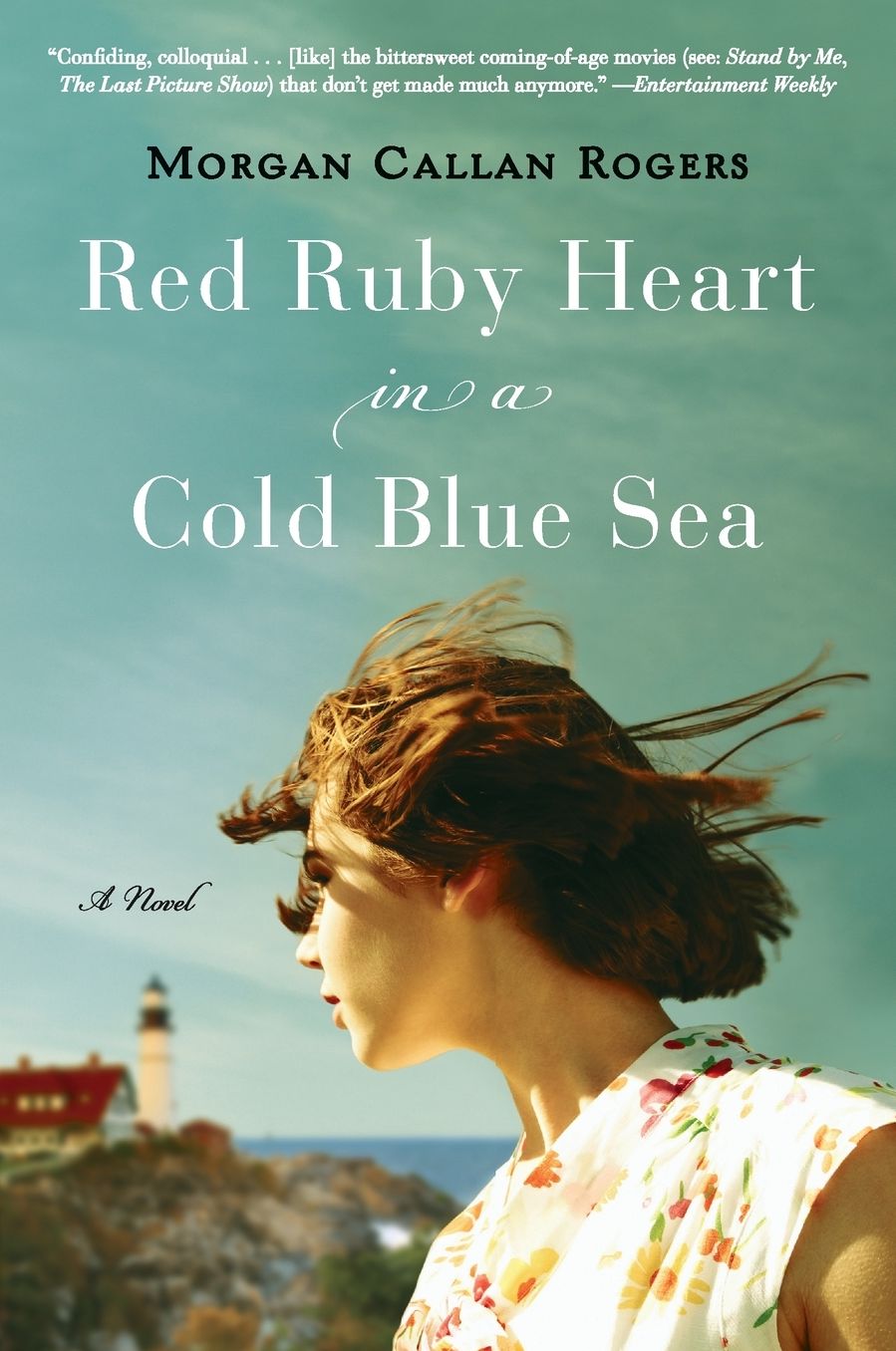 Red Ruby Heart in a Cold Blue Sea: A Novel