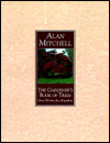 The Gardener's Book of Trees: Over 500 Trees for all Gardens