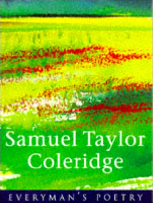 Samuel Taylor Coleridge Eman Poet Lib #18
