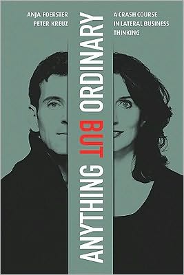 Anything But Ordinary: A Crash Course in Lateral Thinking