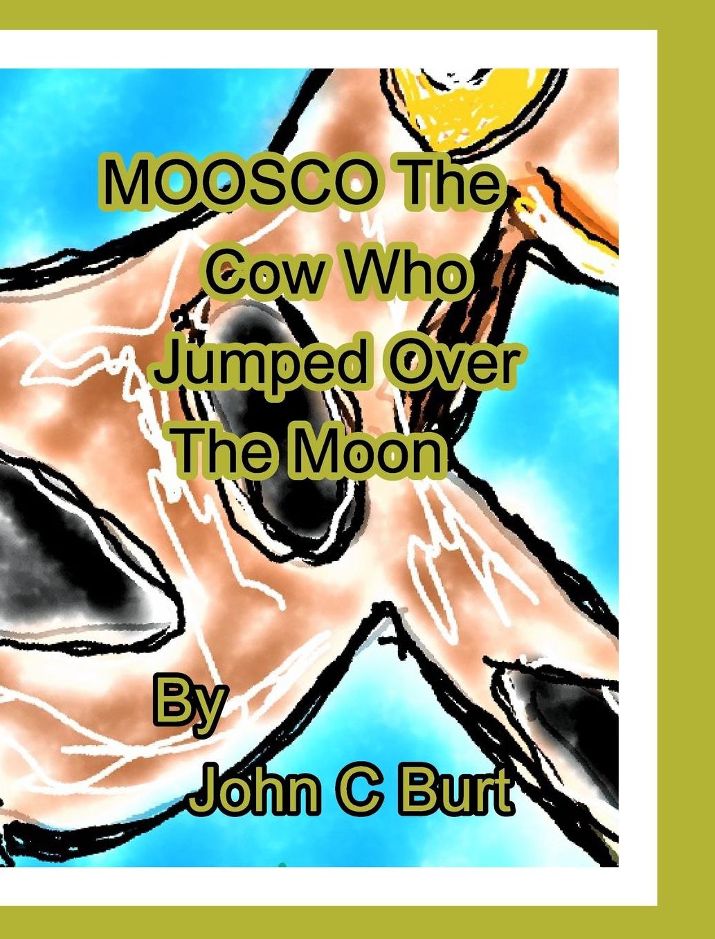 Moosco The Cow Who Jumped Over The Moon.