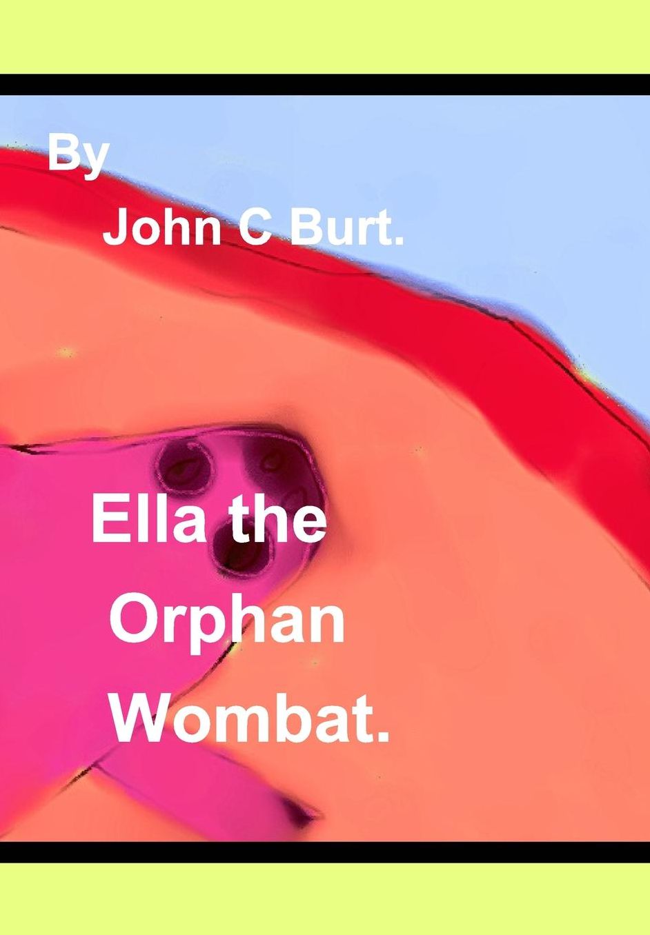 Ella the Oprhan Wombat.