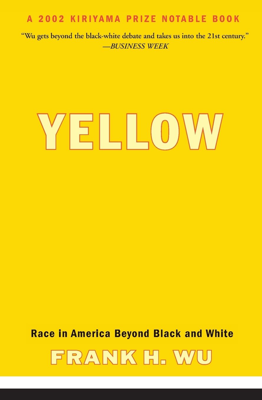 Yellow: Race in America Beyond Black and White