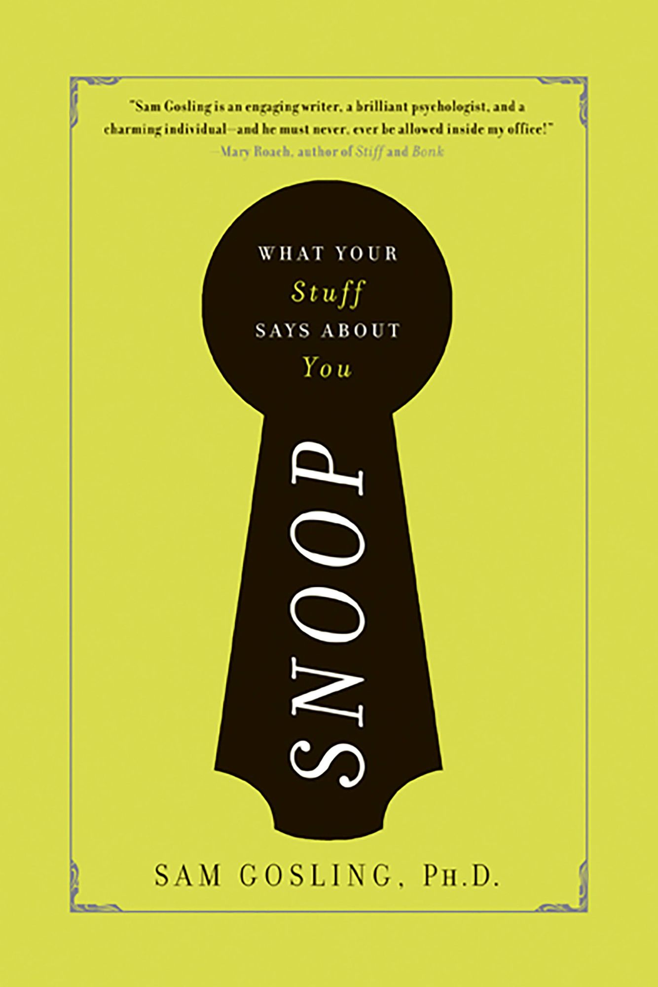 Snoop: What Your Stuff Says About You