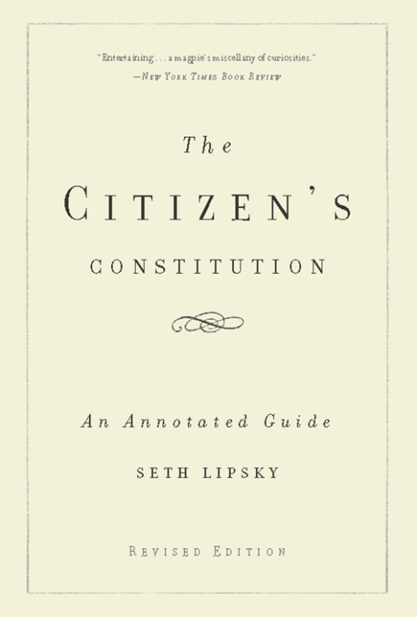 The Citizen's Constitution: An Annotated Guide