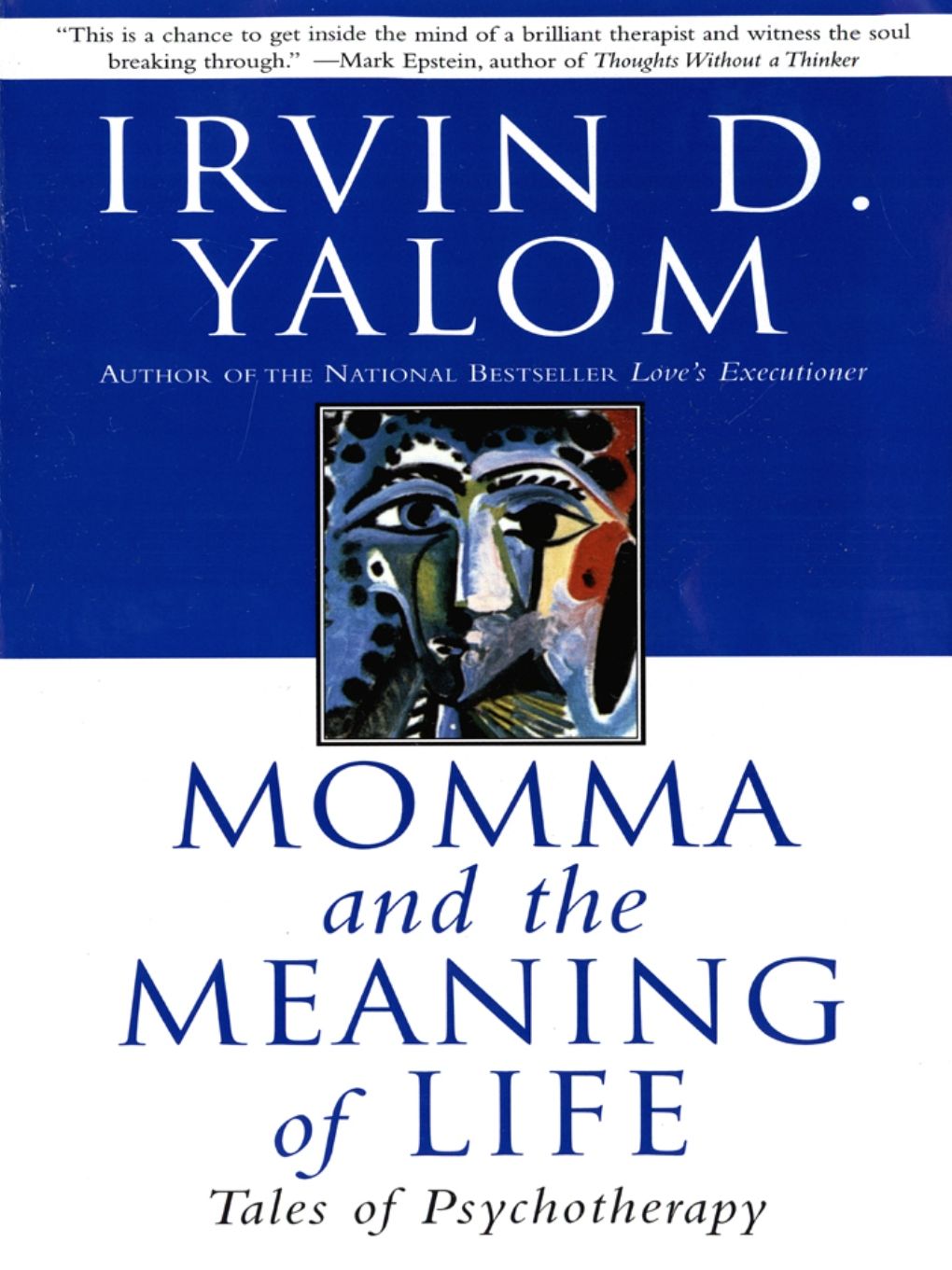 Momma And The Meaning Of Life: Tales From Psychotherapy