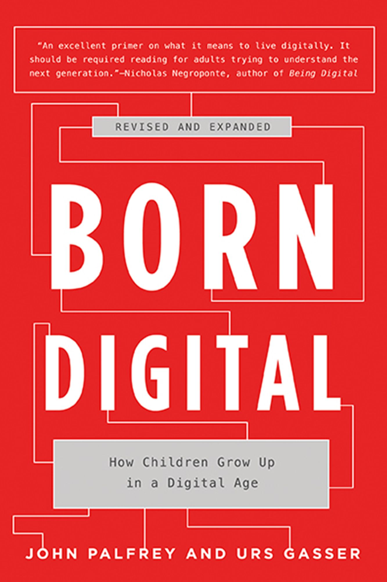 Born Digital: How Children Grow Up in a Digital Age