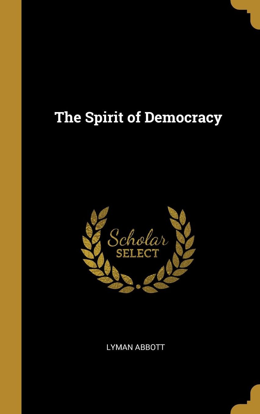 The Spirit of Democracy