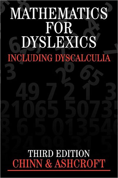 Mathematics for Dyslexics: Including Dyscalculia