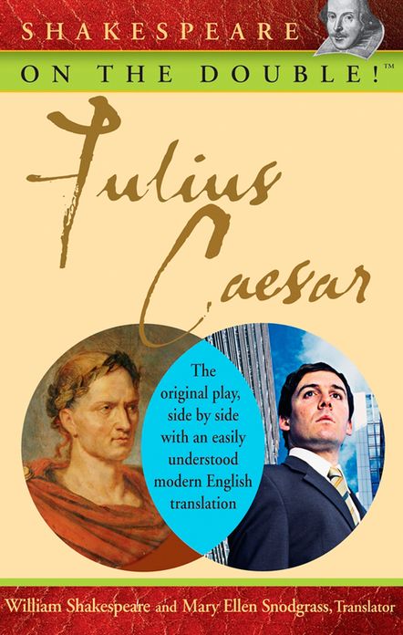 Shakespeare on the Double! Julius Caesar
