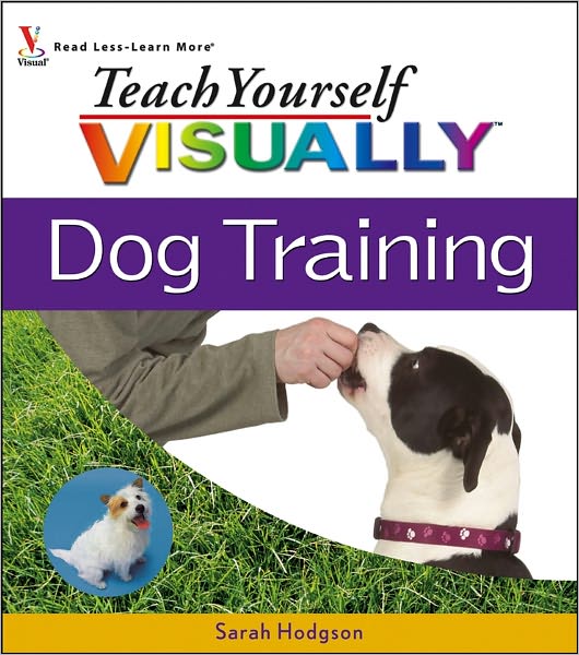 Teach Yourself VISUALLY Dog Training (PagePerfect NOOK Book)