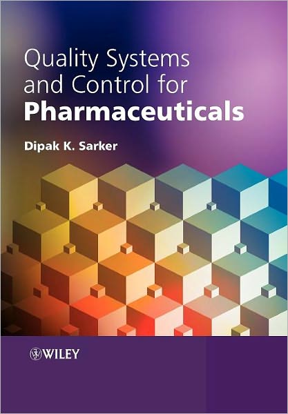 Quality Systems and Controls for Pharmaceuticals