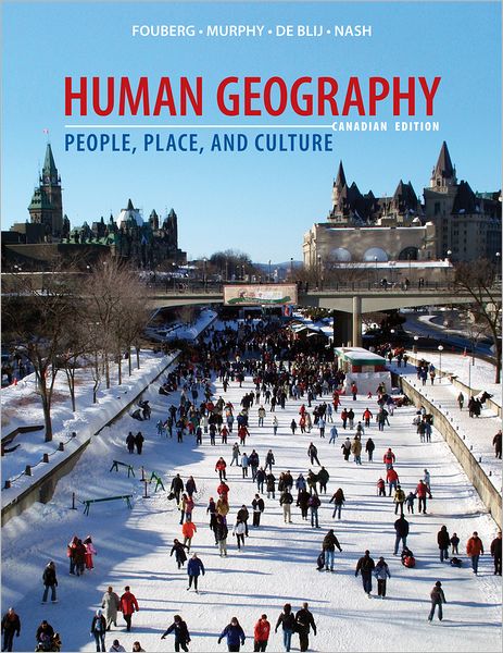 Human Geography: People, Place, and Culture (Canadian)