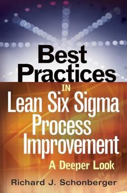 Best Practices in Lean Six Sigma Process Improvement