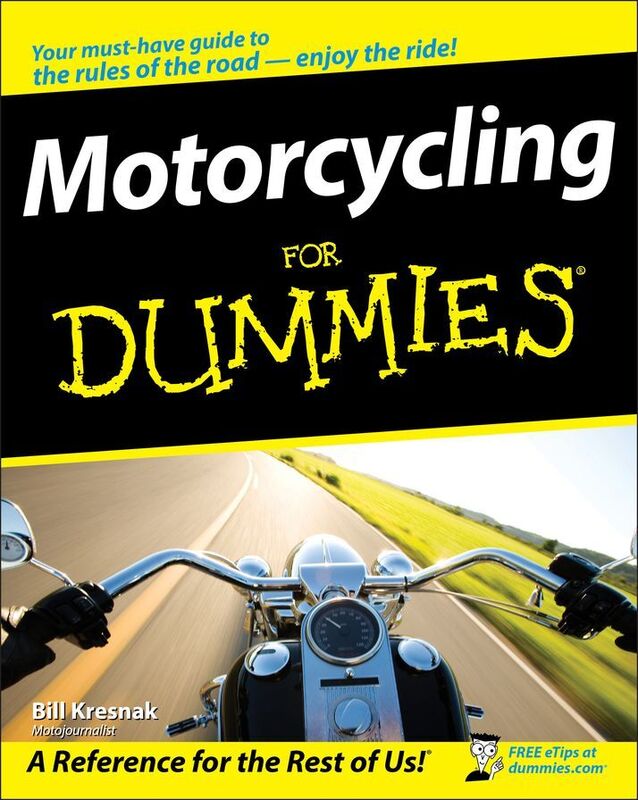 Motorcycling for Dummies