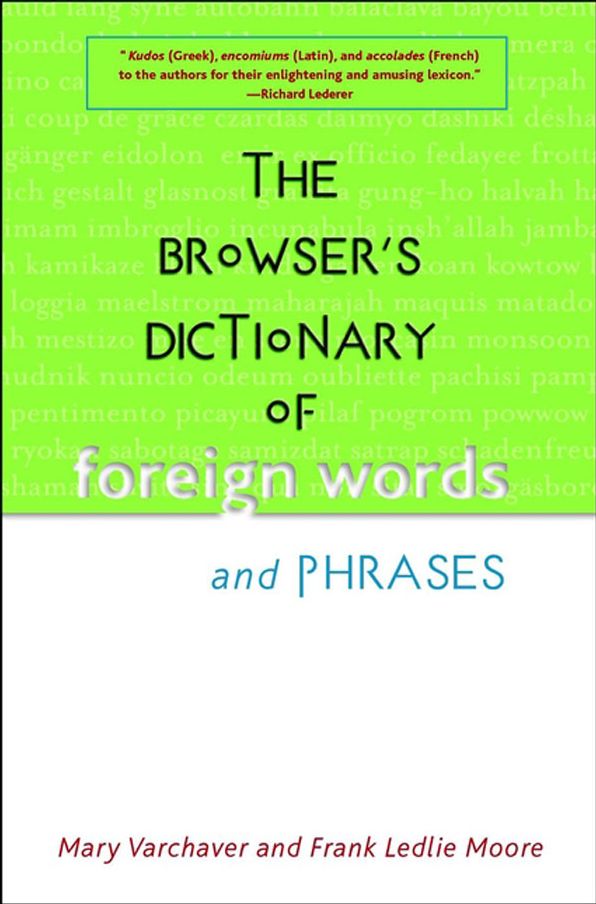 The Browser's Dictionary of Foreign Words and Phrases