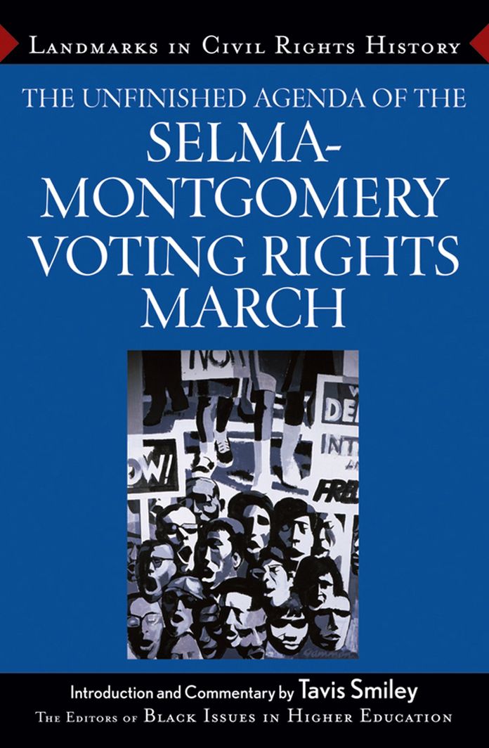 The Unfinished Agenda of the Selma-Montgomery Voting Rights March